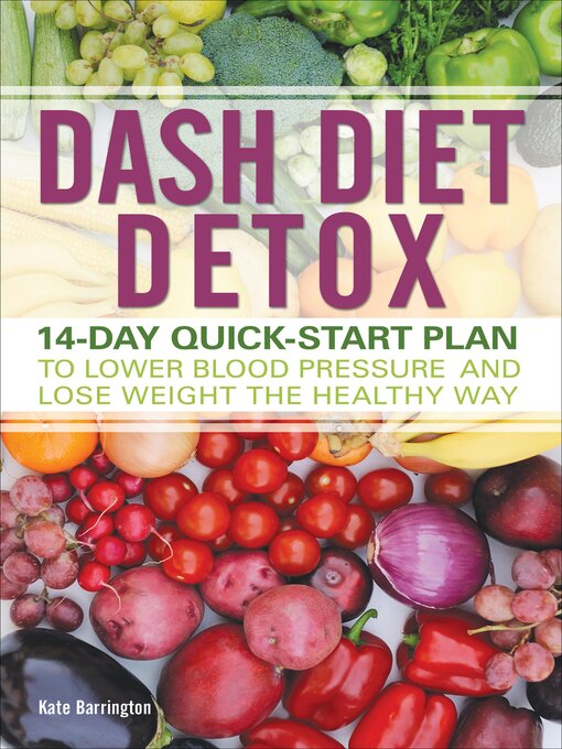 Title details for DASH Diet Detox by Kate Barrington - Wait list